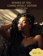 Shades of You: Loving Myself Edition Coloring Book