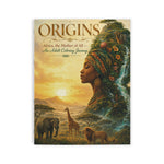 ORIGINS: Africa, the Mother of All — Adult Edition