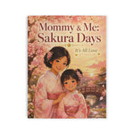 Mommy & Me: Sakura Days | Japanese Culture Coloring Book for Moms & Daughters
