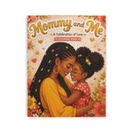 Mommy and Me: An African-American Mother & Daughter Coloring Book