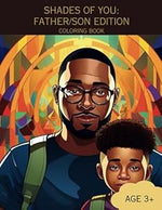 Shades of You: Father/Son Edition Coloring Book